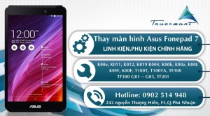 thay man hinh asus fonepad 7